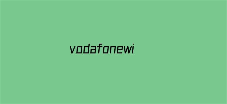 vodafonewifi暴力